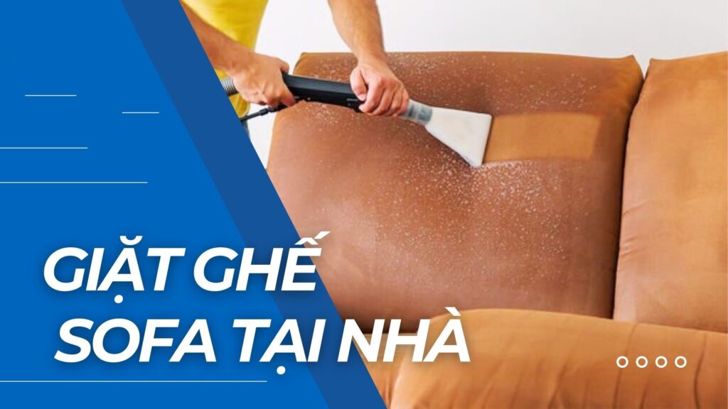 Dịch vụ giặt ghế sofa